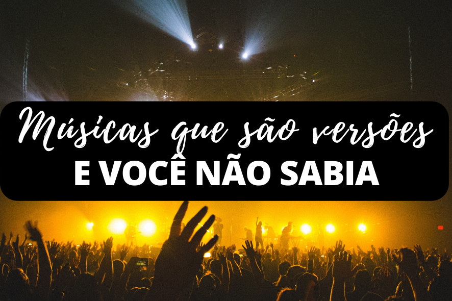 Imagem Músicas que são versões e você não sabia