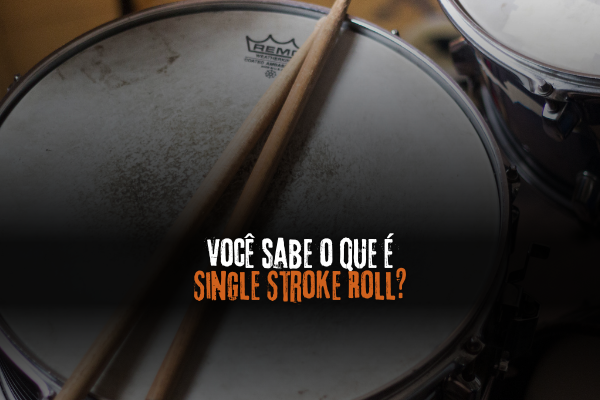 Imagem Eai Baterista, Você sabe o que é Single Stroke Roll?