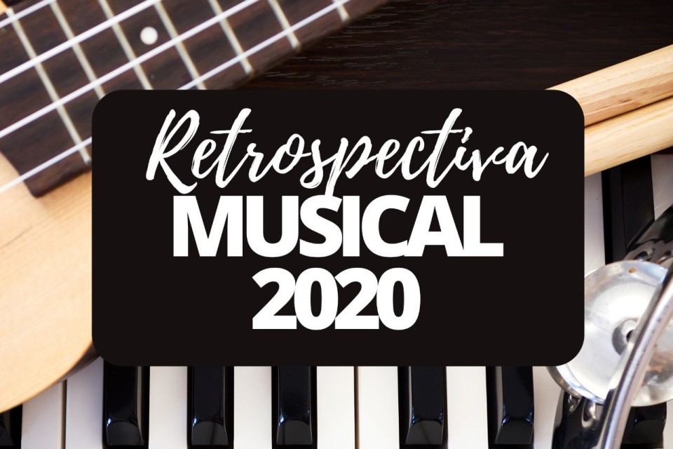 Imagem Retrospectiva musical 2020