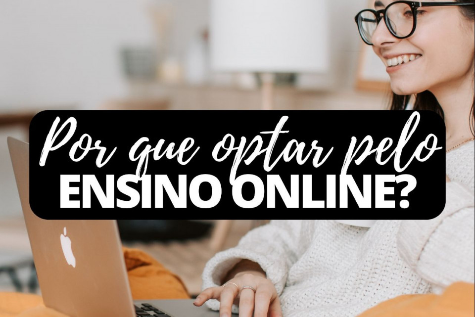 Imagem Por que optar pelo ensino online?