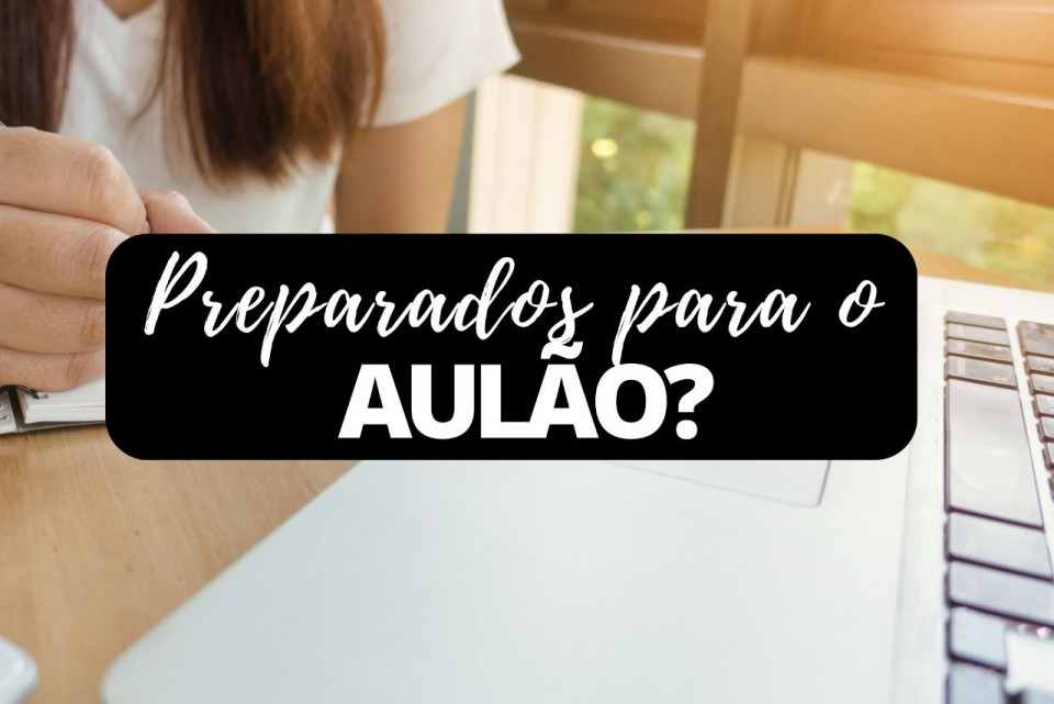 Imagem Preparados para o aulão?