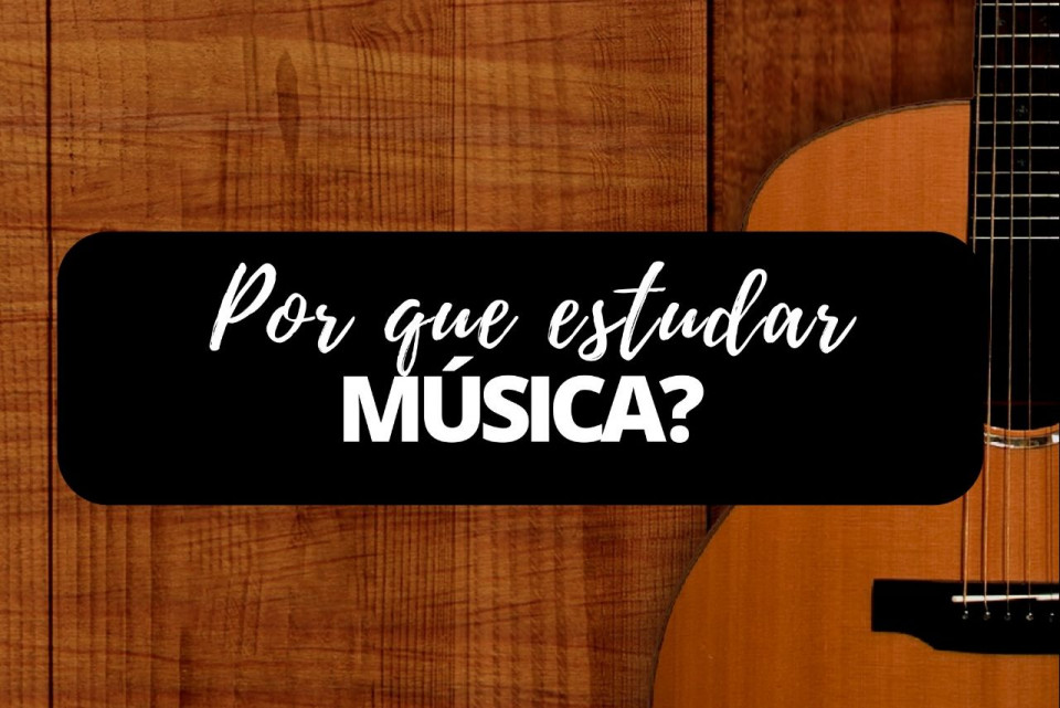 Imagem Por que estudar música?