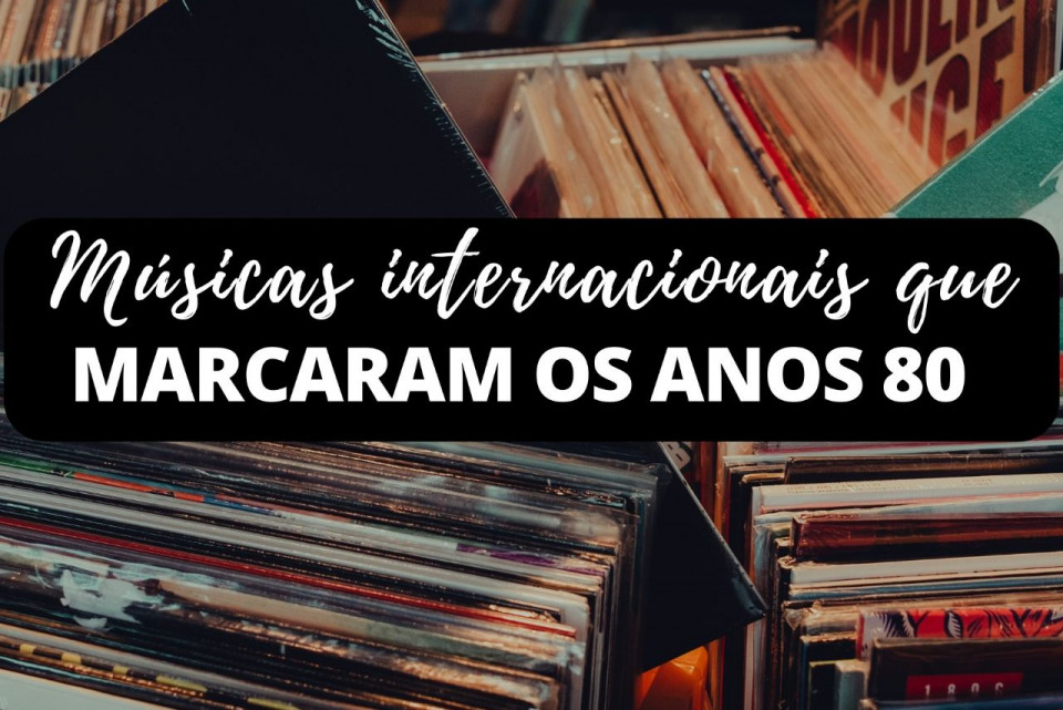 Imagem Músicas internacionais que marcaram os anos 80