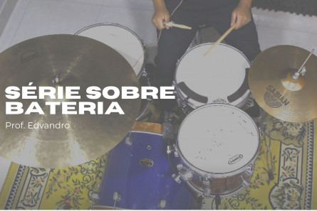 Imagem Série sobre Bateria